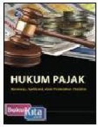 Image of Hukum Pajak :  Konsep Aplikasi, Dan Penuntun Praktis