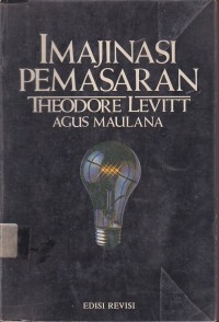 Image of Imajinasi Pemasaran : Theodore Levitt