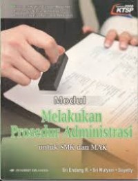 Image of Modul Melakuakan Prosedur Administrasi : Untuk SMK dan MAK