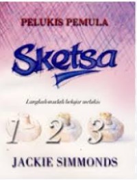 Image of Pelukis Pemula Sketsa Langkah-Lanhkah Mudah Belajar Melukis