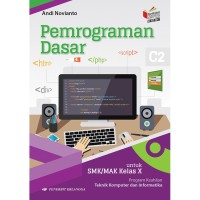 Image of Pemograman Dasar C2 Untuk SMK/MAK Kelas X