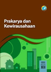 Image of Prakarya Dan Kewirausahaan SMA/MA/SMK/MAK Kelas XII